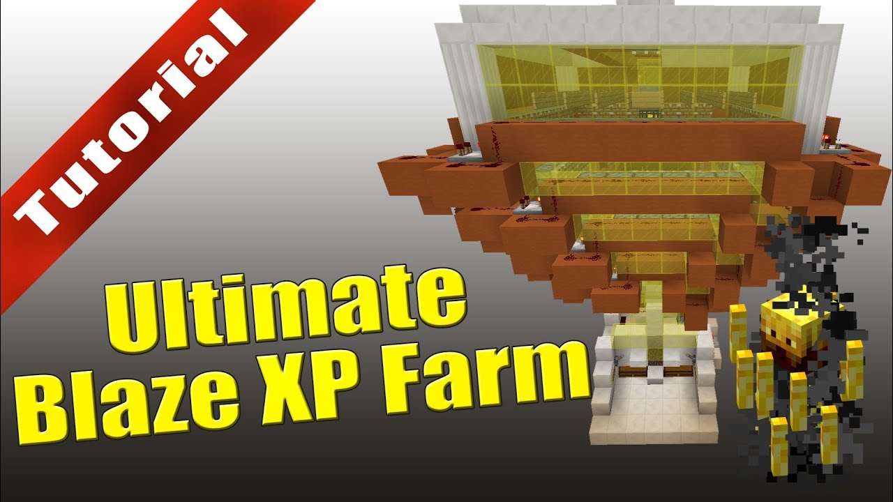 Minecraft - Tutorial: Ultimate Blaze XP Farm 