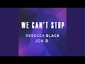 Miniature de la vidéo de la chanson We Can't Stop