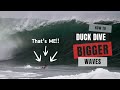 Duck Diving Bigger Waves Explained
