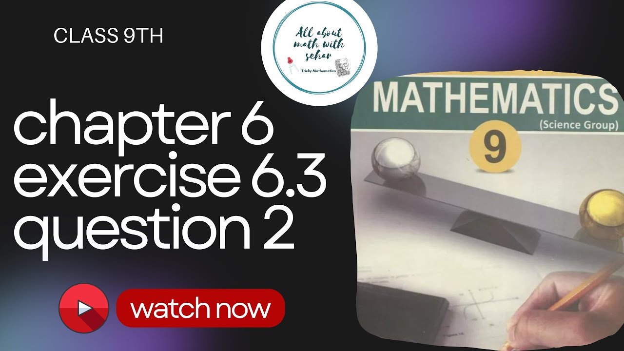 class 9 math chapter 6 exercise 6.3 question 2 - YouTube
