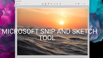 How To Take Screenshots Using Windows Snip and Sketch | Windows 10 Snip and Sketch App #windows10
