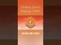 CHAKRA SACRO ✦ Mantra &#39;VAM&#39; ✦ #Chakras #Shorts