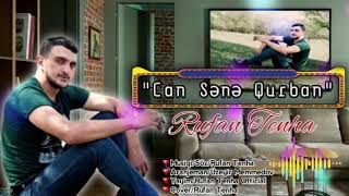 Can Sene Qurban Rufan Tenha 2021 Tik Tok Time