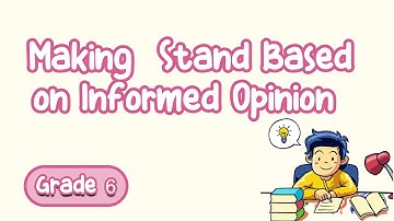 Making Stand on Informed Opinion with Teacher Calai