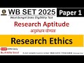 Research Ethics MCQs on Research Aptitude | WBSET Paper 1 2025 Preparation
