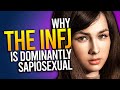 Why The INFJ Is Dominantly Sapiosexual