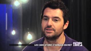 Arnaud Ducret : "La nécessaire minute 30" - Entrée Libre