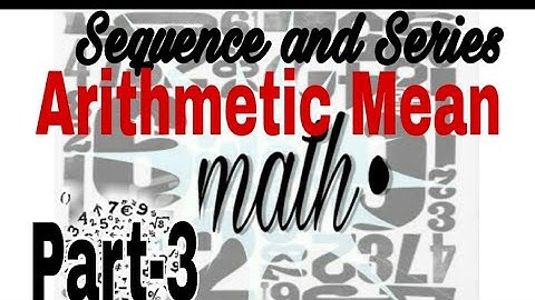 Sequence and Series l Arithmetic Mean I Master cadre Maths punjab