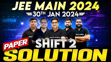 JEE Main 2024 Paper Discussion/Solution, ATTEMPT 1 | 30th January - SHIFT 2 ⚡️