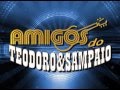 Programa Amigos do Teodoro e Sampaio - Lucas e Luan e Luiz Cigano e Reizinho