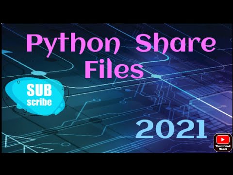 Python | share files with python built in server in a network easily and fast - 2021