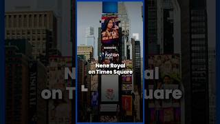 Nene Royal on Times Square