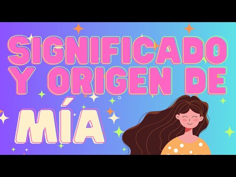 Video: ¿Qué significa mia?