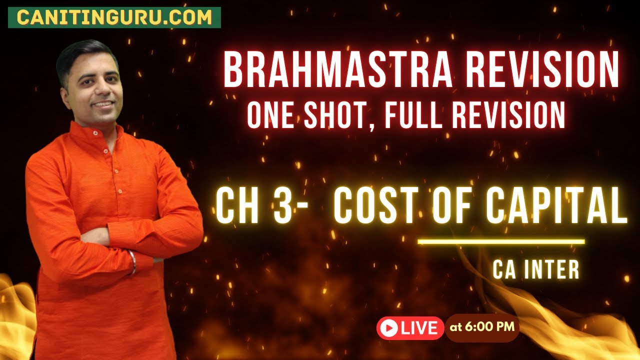 Brahmastra Revision l Sept 2025 l 03 Cost of Capital l CA Inter l ICAI ques l Booster