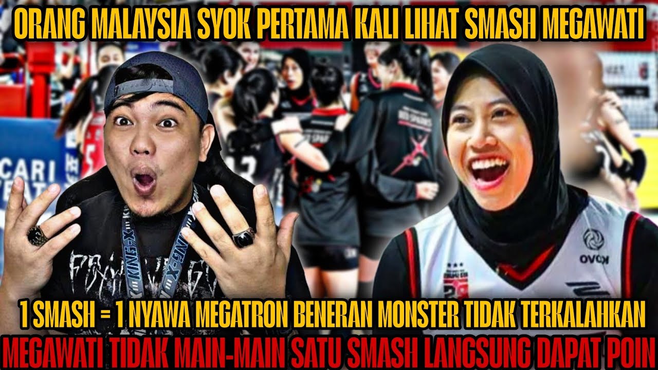 “REAKSI ORANG MALAYSIA SAAT PERTAMA KALI LIHAT MEGAWATI SMASH… LANGSUNG MELONGO!! 😱”