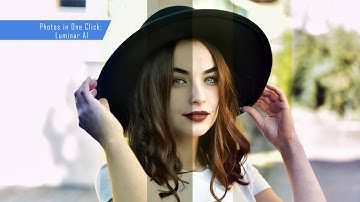 1 Click Retouching Photos in One Click: Luminar AI