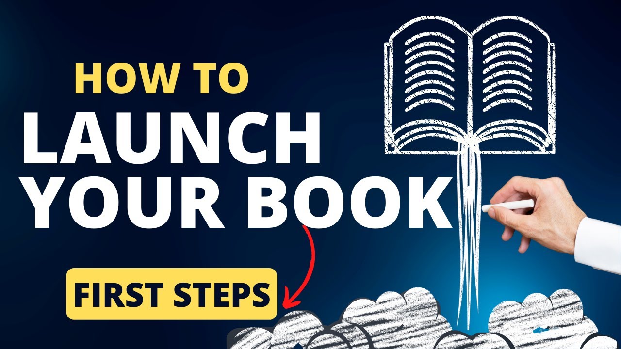 Self-Publishing Success: Tips for Launching Your Book - YouTube