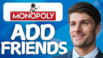 How To Add Friends In Monopoly Go In 2025! (Easy Guide)