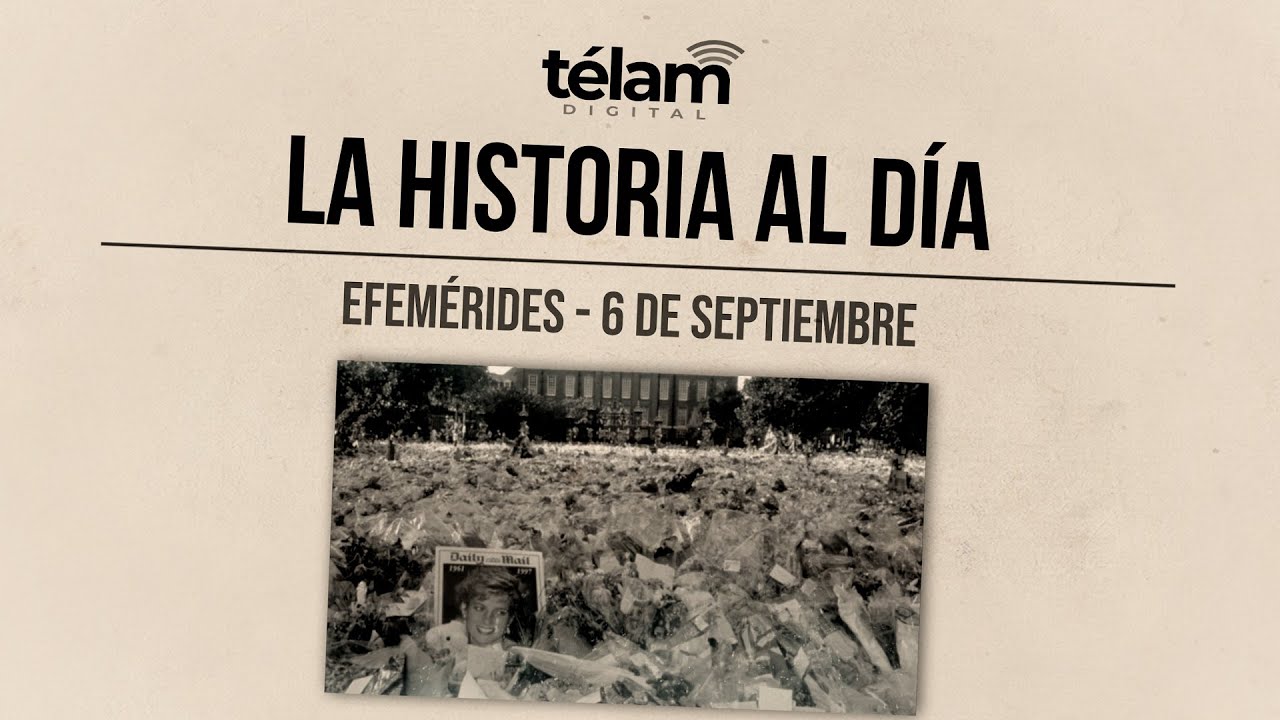 La historia al día: efemérides del 6 de septiembre - YouTube
