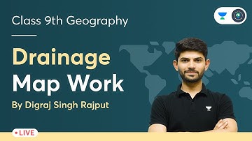 Drainage | Map Work | Geography | Class 9 | Digraj Singh Rajput | Social School