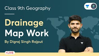 Drainage | Map Work | Geography | Class 9 | Digraj Singh Rajput | Social School