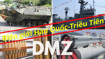 Khu giáp ranh đầy bất ổn Hàn Quốc-Triều Tiên