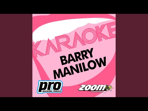 I Made It Through The Rain (In The Style Of 'Barry Manilow')