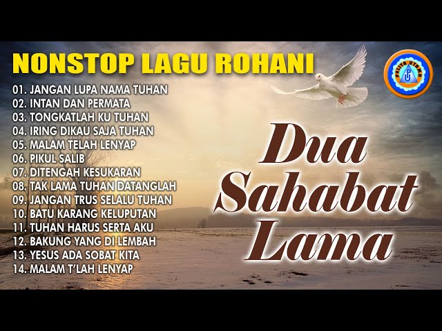 NONSTOP LAGU ROHANI DUA SAHABAT LAMA || FULL ALBUM (Official Music Video) class=