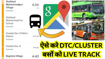 DTC Bus, Cluster Bus Delhi live tracking on Google Maps| how to track DTC bus live on Google maps