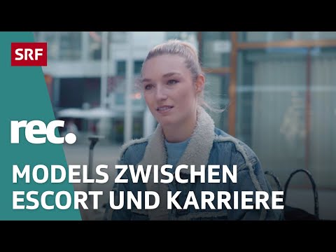 Image Models – Zwischen Escort-Service und Model Castings | Reportage | rec. | SRF
