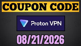 Proton VPN Coupon Code August 2026 - Proton VPN Discount Code Promo Code - 08/21/2026