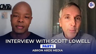 Interview with actor, writer, and producer Scott Lowell - Part 1.
