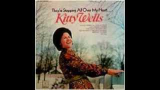 Watch Kitty Wells Last One To Touch Me video