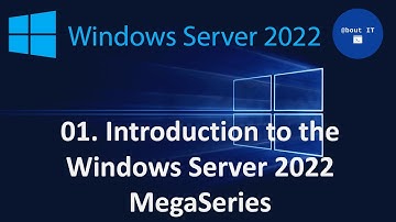 01. Introduction - Windows Server 2022 MegaSeries