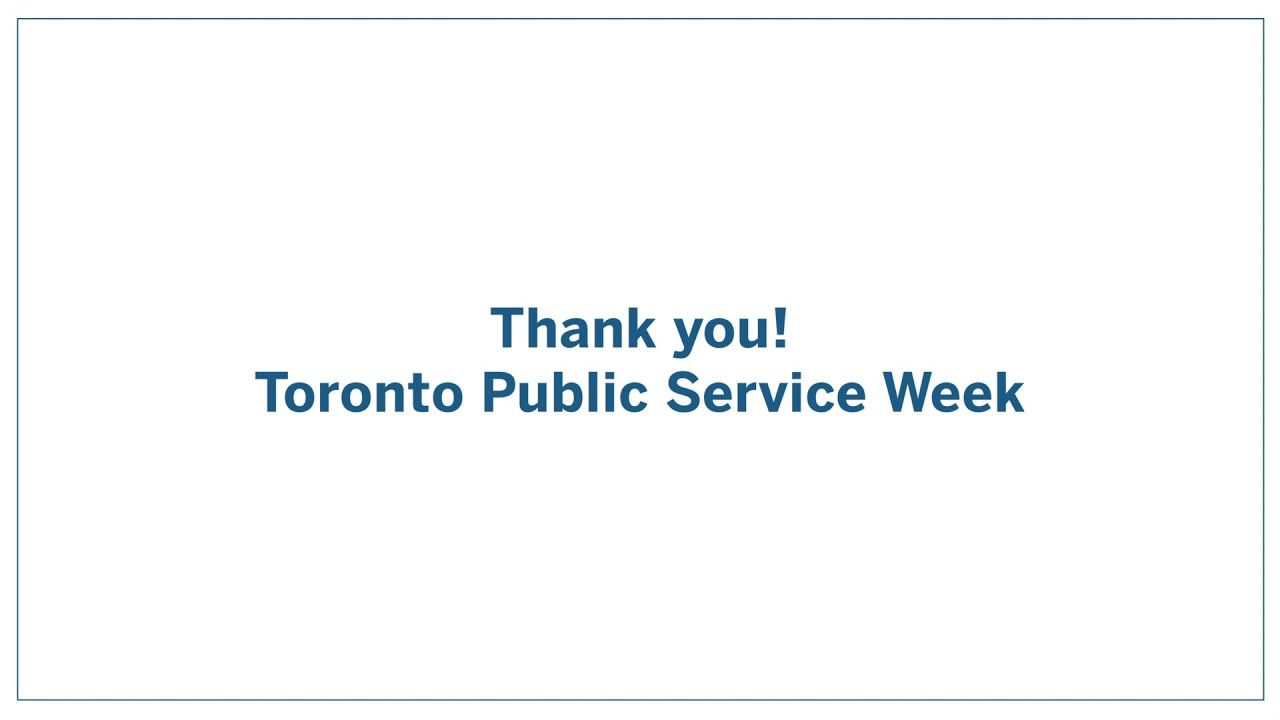 Toronto Public Service Week 2021 – Thank you, Toronto Water
