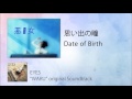 思い出の瞳 : Date of Birth    ドラマ 悪女(わる) テーマソング