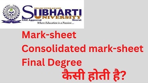 Swami Vivekanand Subharti University Sample Marskheet, Consolidated Marksheet & Degree Certificate