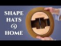 How to Shape a Hat at Home - Easily Re-blocking Men's Fedoras, Trilbies, & More