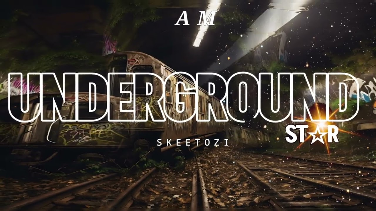 UNDERGROUND STAR - SKEETOZI 