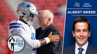 The MMQB’s Albert Breer: Why Jerry Jones & the Cowboys are Waiting to Pay Dak | The Rich Eisen Show