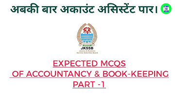Important MCQs For Jkssb Accounts Assistant || Accountancy and Bookkeeping || Part -1