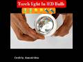 How to make Torch light at home #diy #viral #ledbulb #shorts
