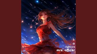 Mrs. Officer (Nightcore)
