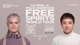 Ca7Riel & Paco Amoroso - Free Spirits World Tour Forest National, 05.09.2026