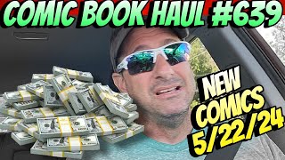 Comic Book Haul #639 Fat Stacks To Pay For This Week's Comic Books 💵