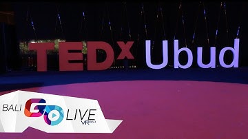 TEDxUbud 2016: OPENING SPEECH #BaliGoLiveVR360