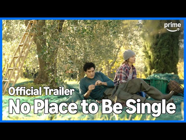No Place to Be Single – Official Trailer | Prime Video