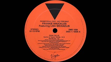 Frankie Knuckles Featuring Lisa Michaelis ‎– Rain Falls (David