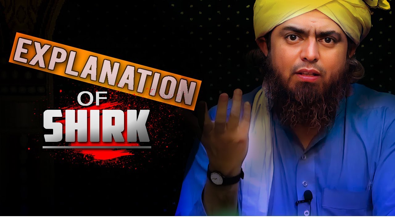 Explanation Of Shirk !! @EngineerMuhammadAliMirzaClips