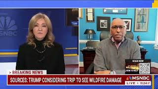 LA fires: Trump needs to shut the hell up - 01.13.25 MSNBC